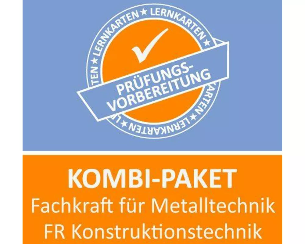 Kombi-Paket Fachkraft für Metalltechnik FR Konstruktionstechnik - Basis + Wiso Lernkarten