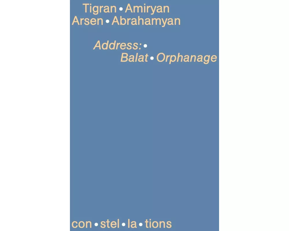 Tigran , Amiryan , Arsen , Abrahamyan , Adress: Balat Orphanage