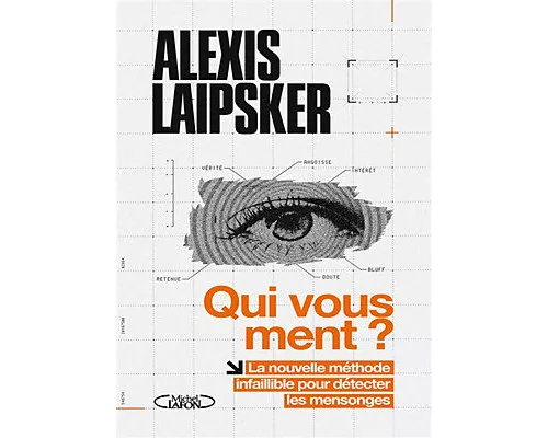 Qui vous ment
