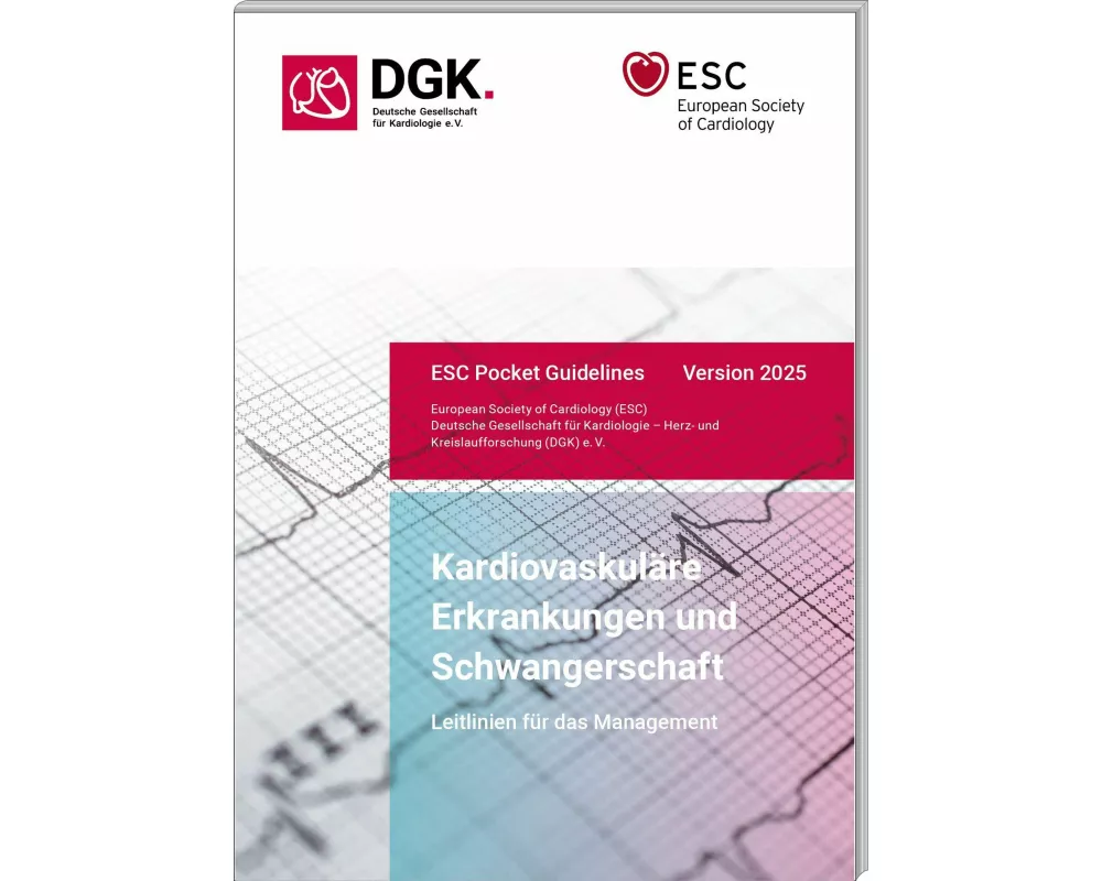 Leitlinien für das Management von kardiovaskulären Erkrankungen und Schwangerschaft