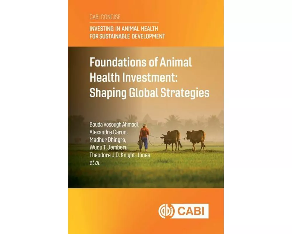 Foundations of Animal Health Investment