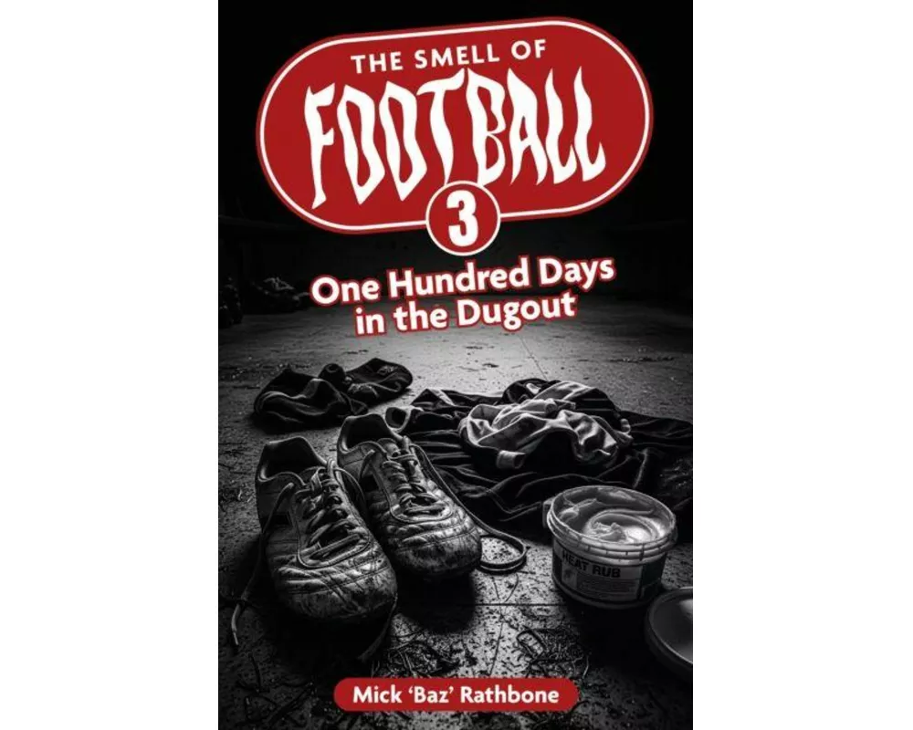 The Smell of Football III