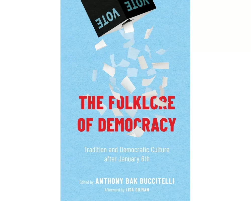 The Folklore of Democracy