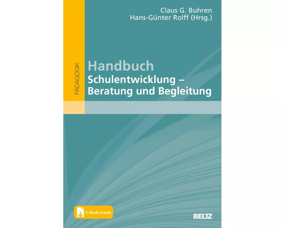 Handbuch Schulentwicklung: Beratung und Begleitung