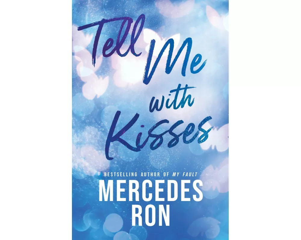 Tell Me with Kisses