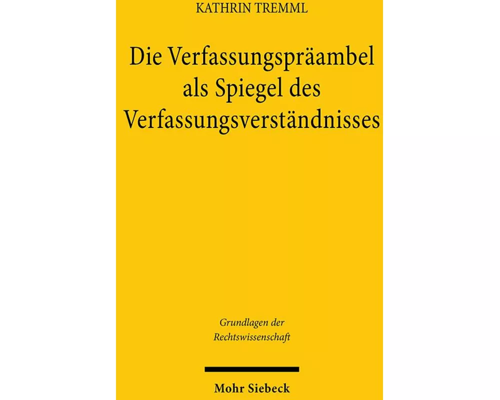Die Verfassungspräambel als Spiegel des Verfassungsverständnisses