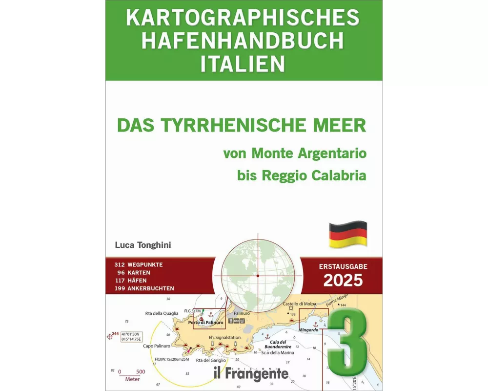 Kartographisches hafenhandbuch italien 3. Das Tyrrhenische Meer von Monte Argentario bis Reggio Calabria. Auch online verfügbar