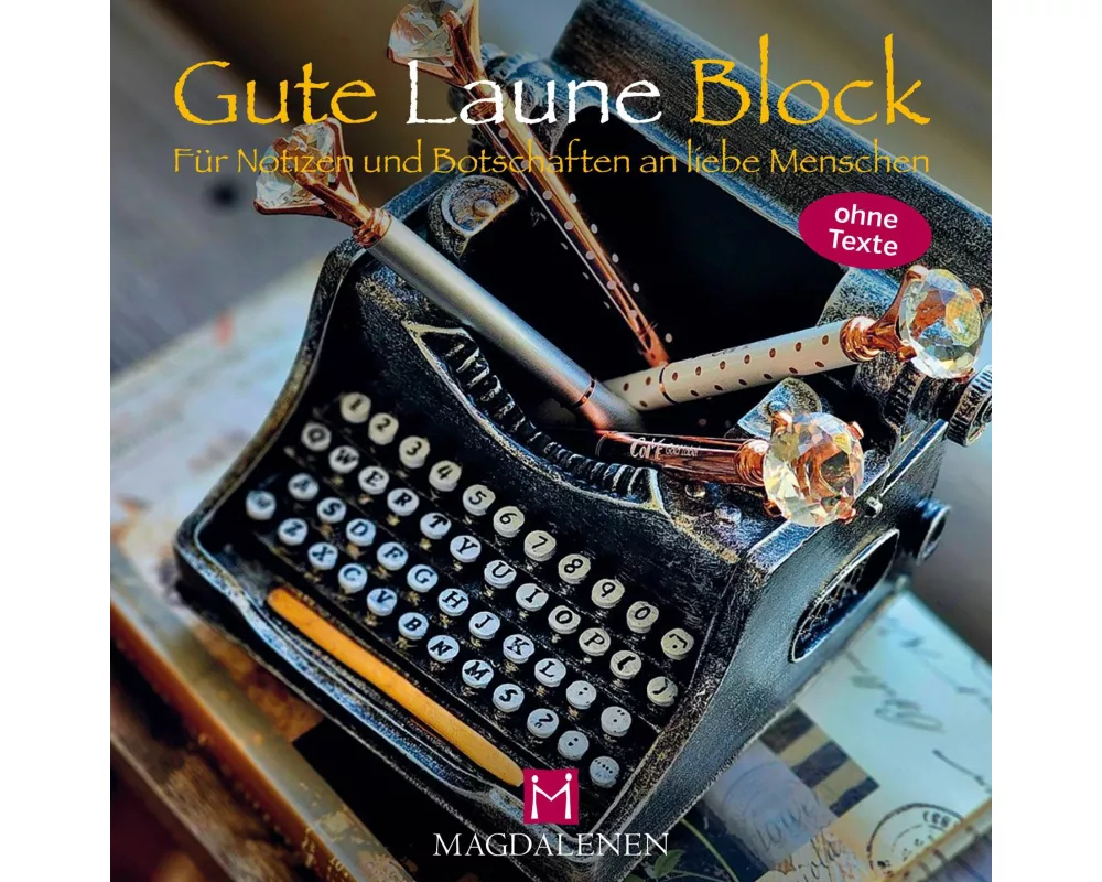 Gute Laune Block Schreibmaschine