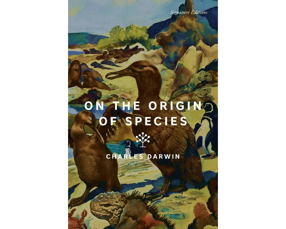 On the Origin of Species (Signature Editions)