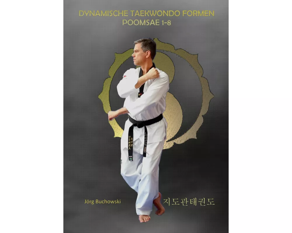 Dynamische Tekwondo Formen Poomsae 1-8