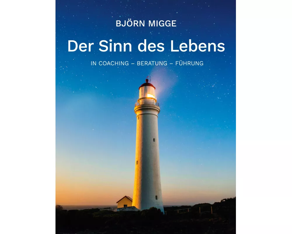 Der Sinn des Lebens