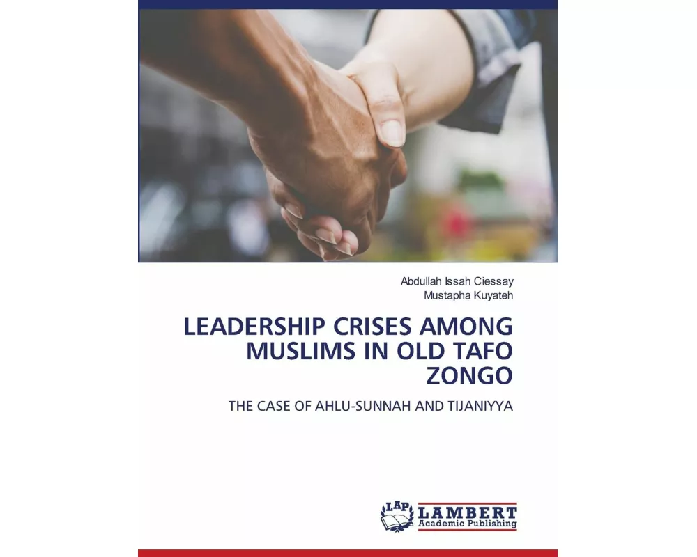 Leadership Crises Among Muslims In Old Tafo Zongo