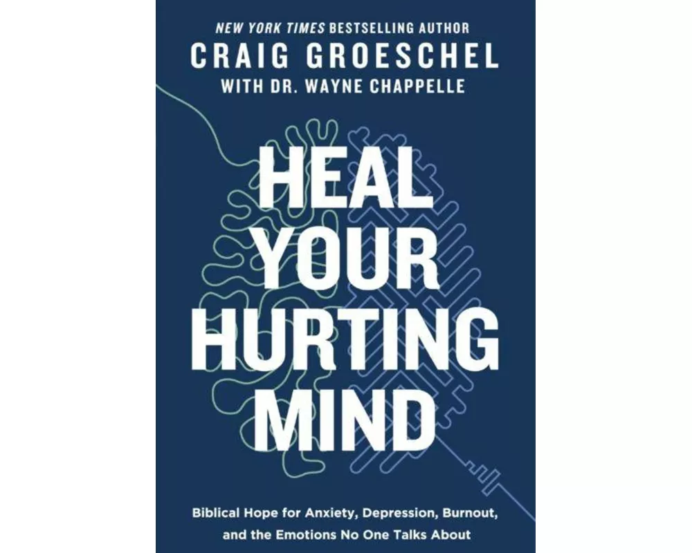 Heal Your Hurting Mind