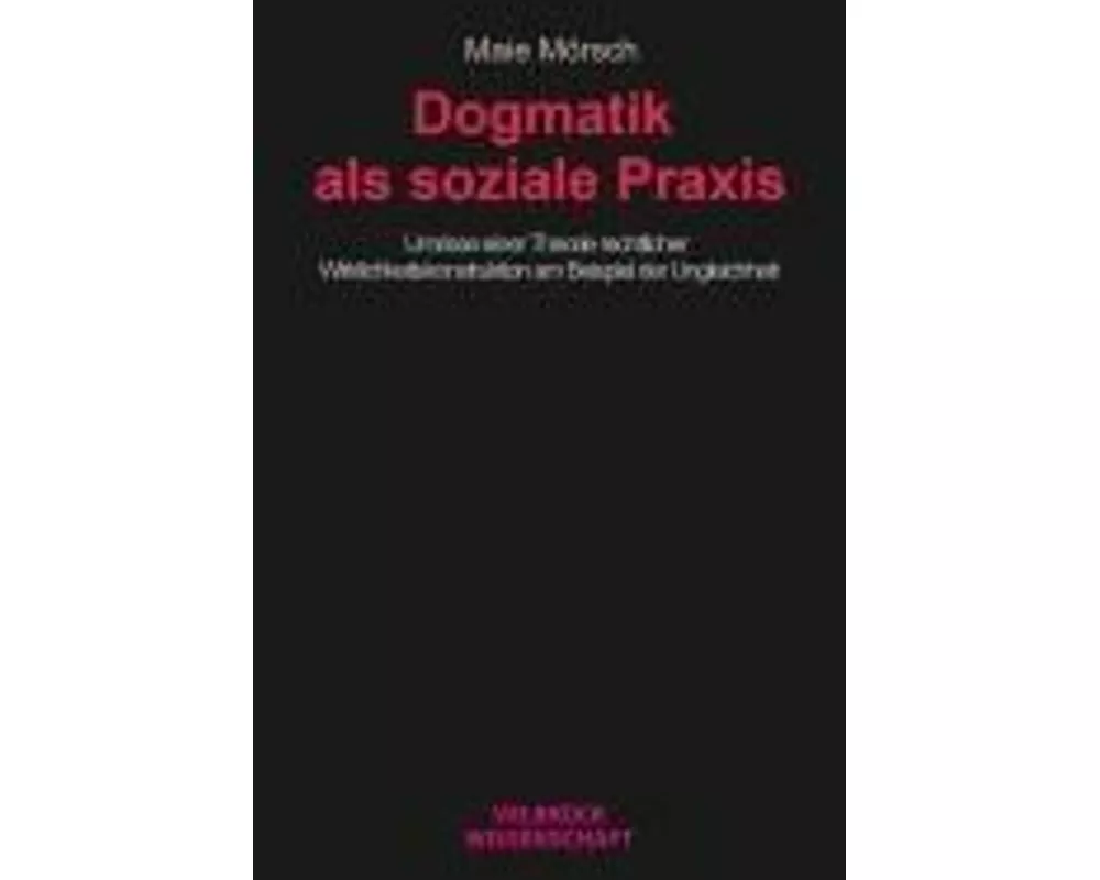 Dogmatik als soziale Praxis