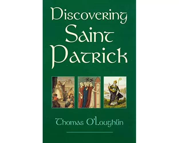 Discovering Saint Patrick