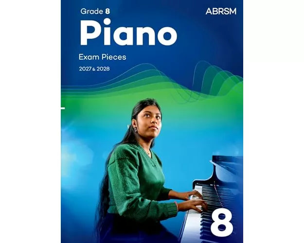 Piano Exam Pieces 2027 & 2028, Abrsm Grade 8