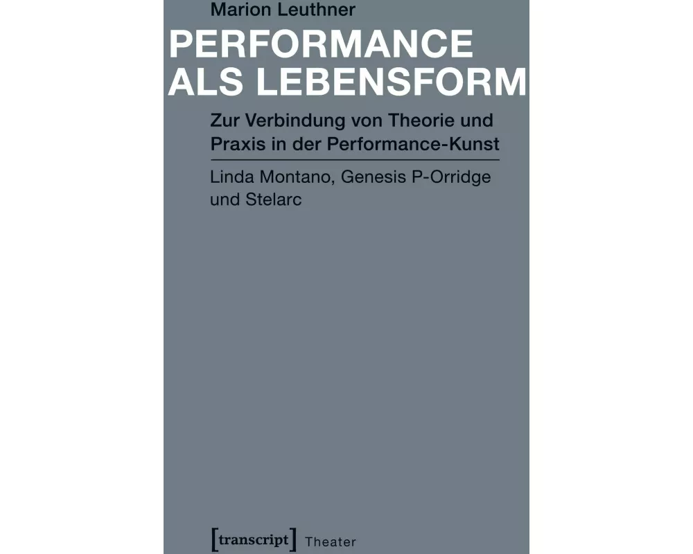Performance als Lebensform
