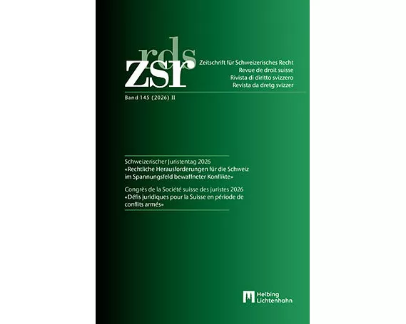 ZSR Band 145 (2026) II - Schweizerischer Juristentag 2026 / Congrès de la Société suisse des Juristes 2026