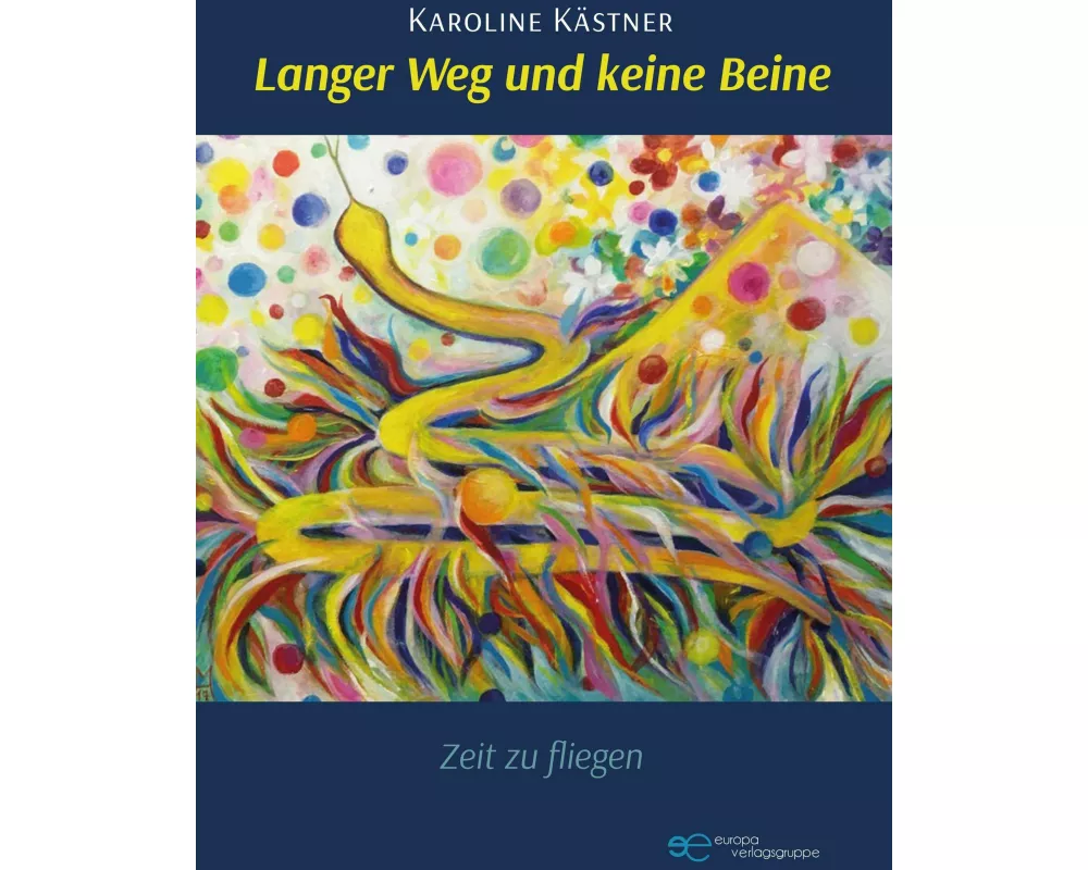 Langer Weg Und Keine Beine - Zeit Zu Fliegen