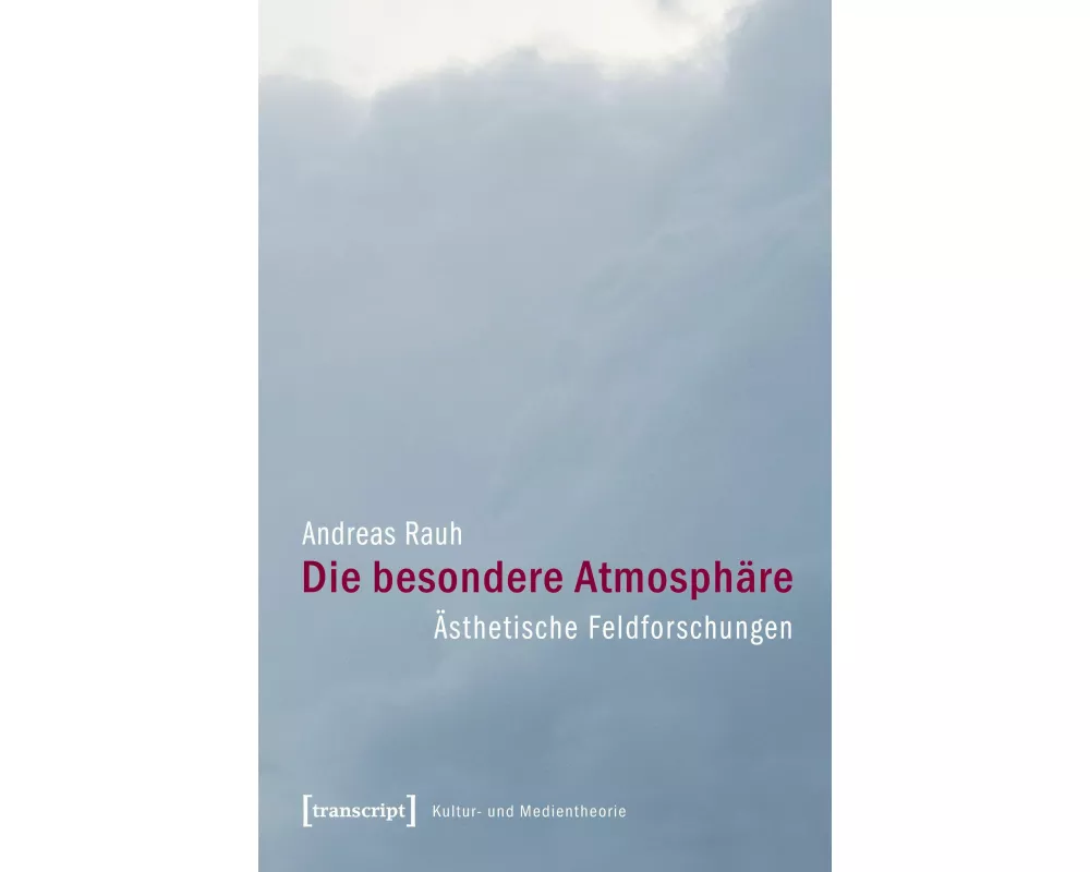 Die besondere Atmosphäre