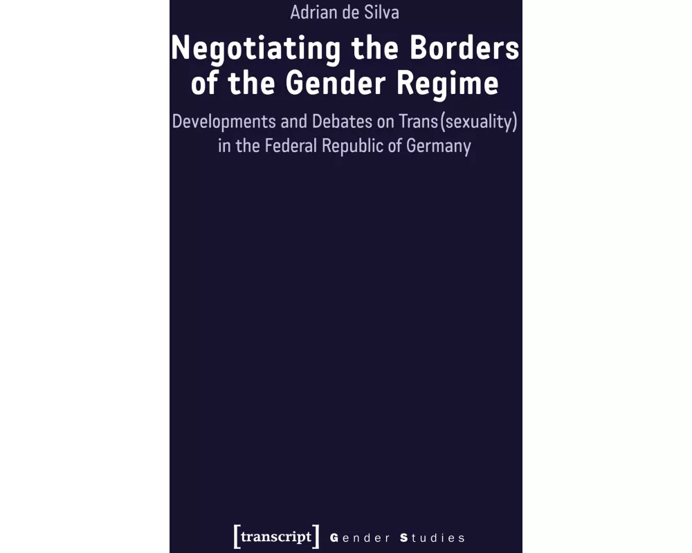 Negotiating the Borders of the Gender Regime