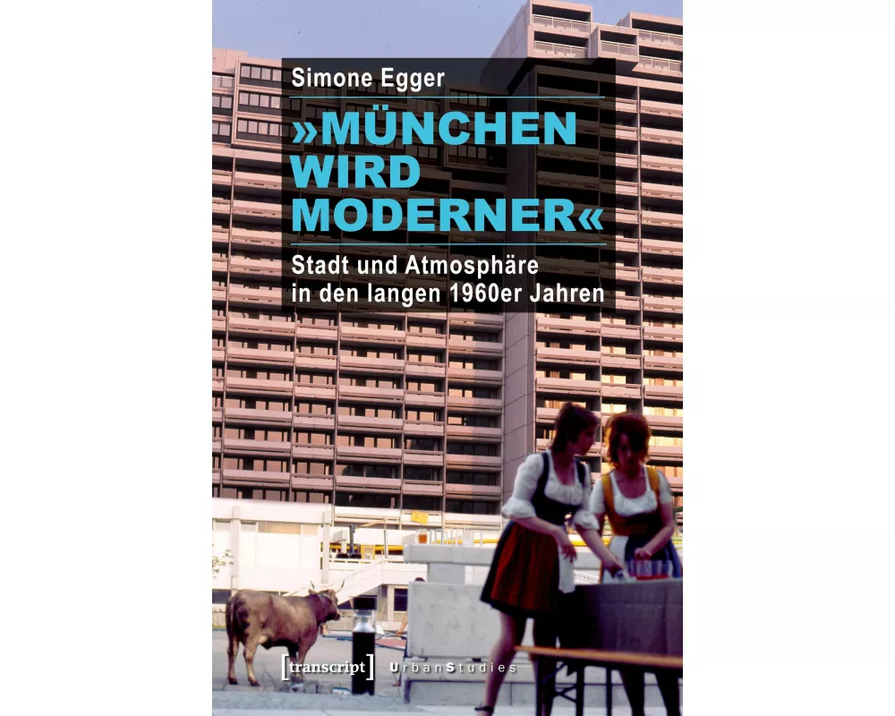 'München wird moderner'