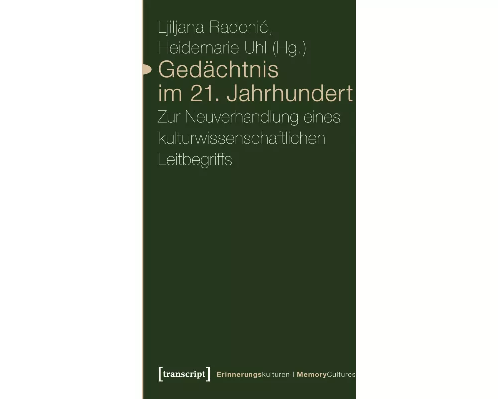 Gedächtnis im 21. Jahrhundert