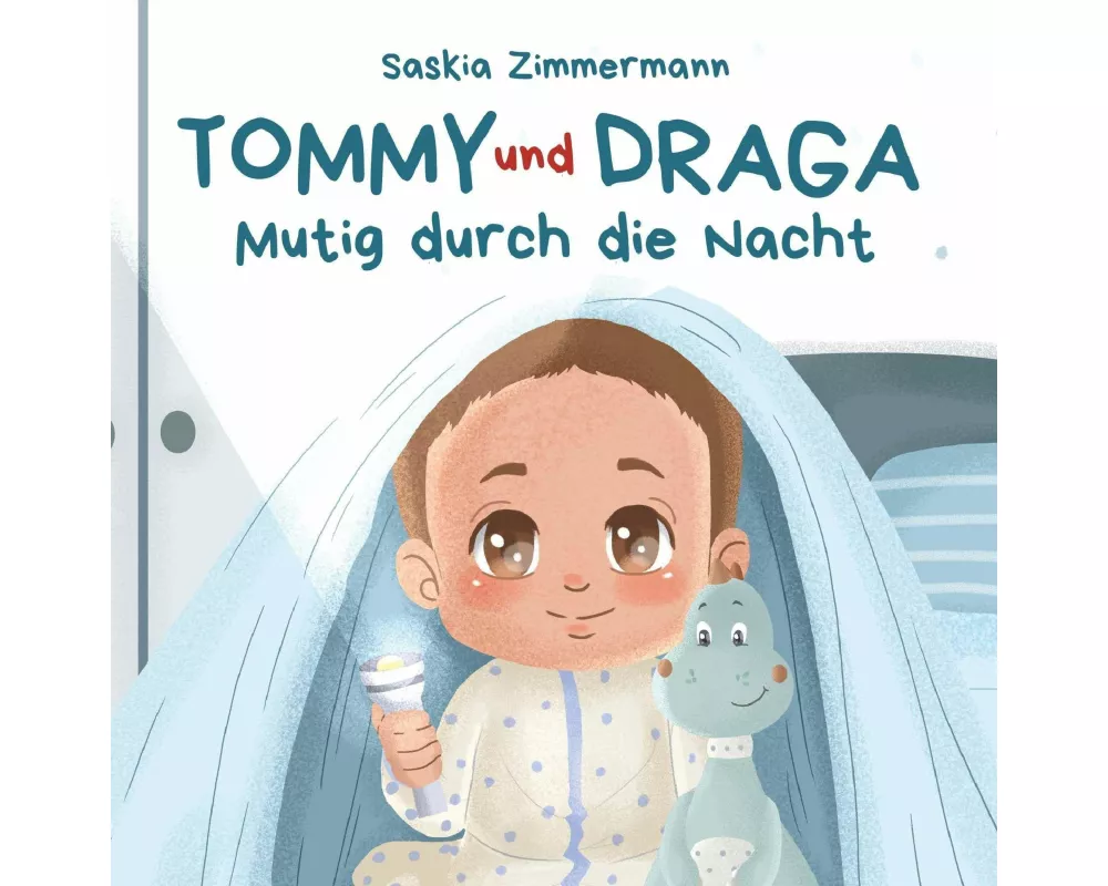 Tommy und Draga - Mutig durch die Nacht