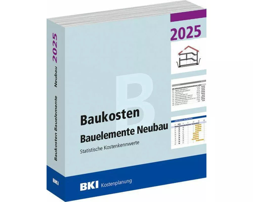 BKI Baukosten Neubau 2025 - Teil 2 Bauelemente