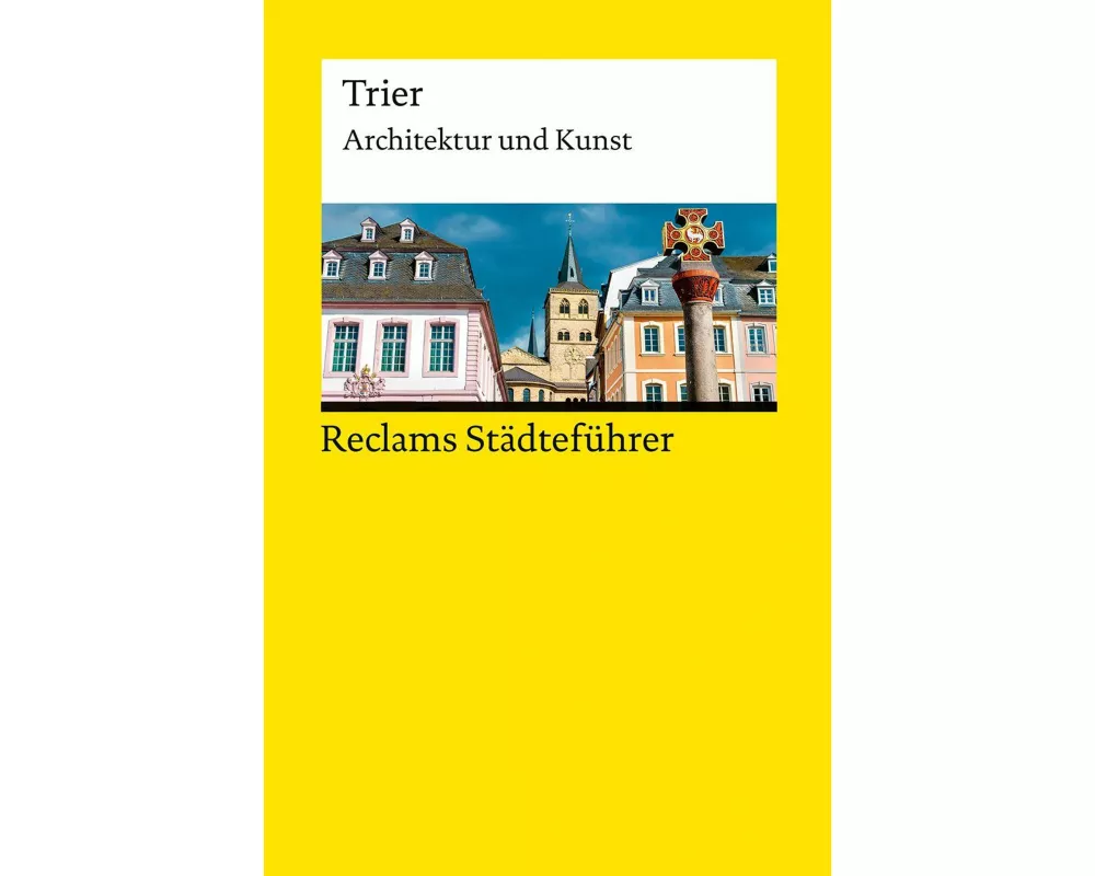 Reclams Städteführer Trier