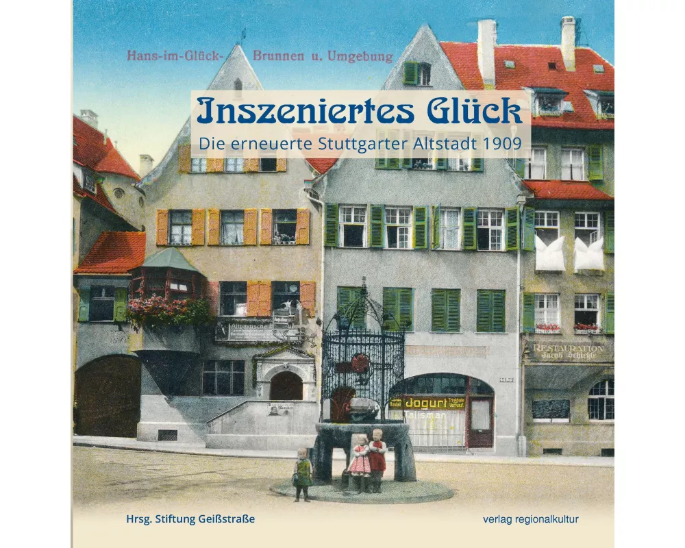Inszeniertes Glück