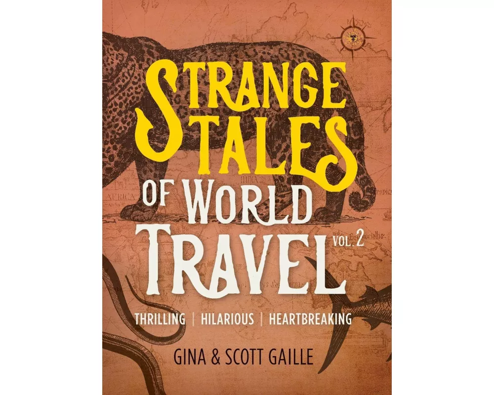 Strange Tales of World Travel, Volume 2