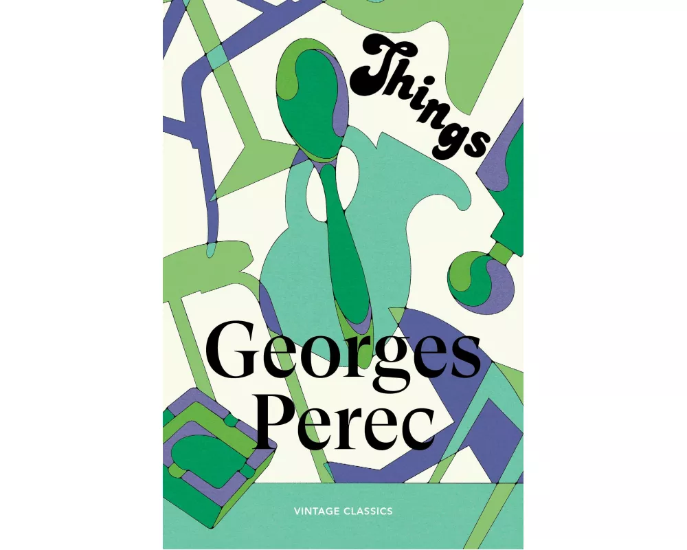 Things: A Story of the Sixties