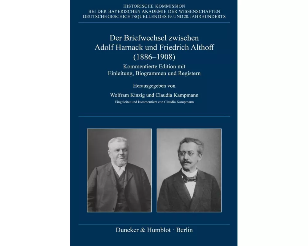 Der Briefwechsel zwischen Adolf Harnack und Friedrich Althoff (1886-1908)