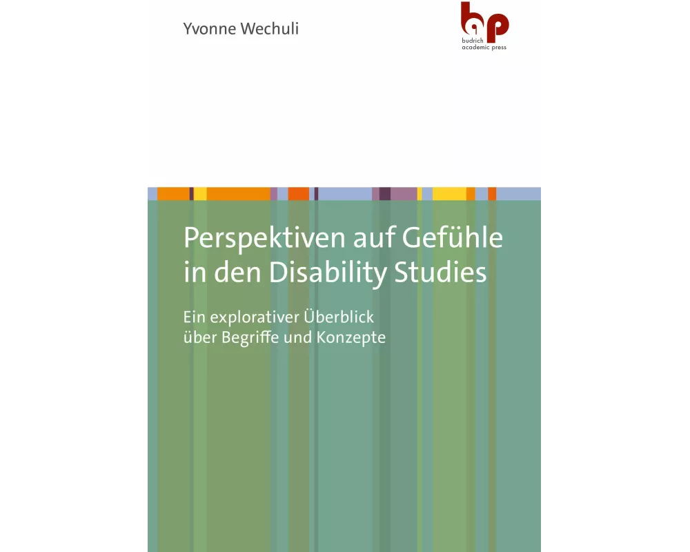 Perspektiven auf Gefühle in den Disability Studies