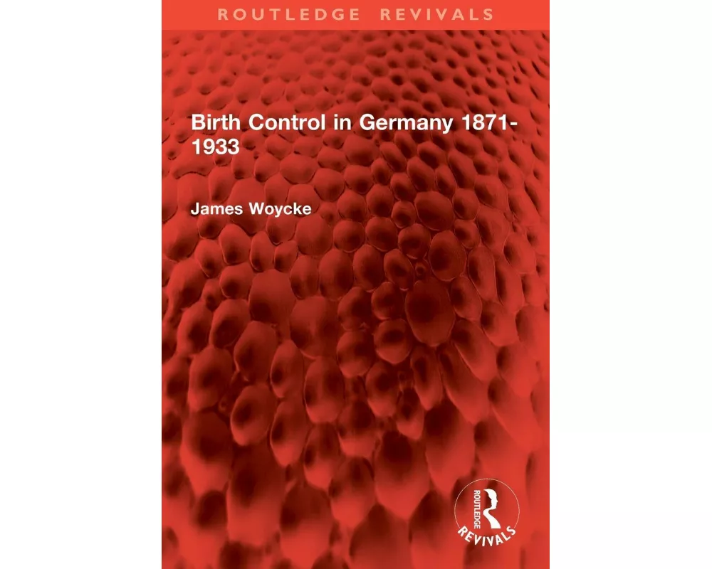 Birth Control in Germany 1871-1933