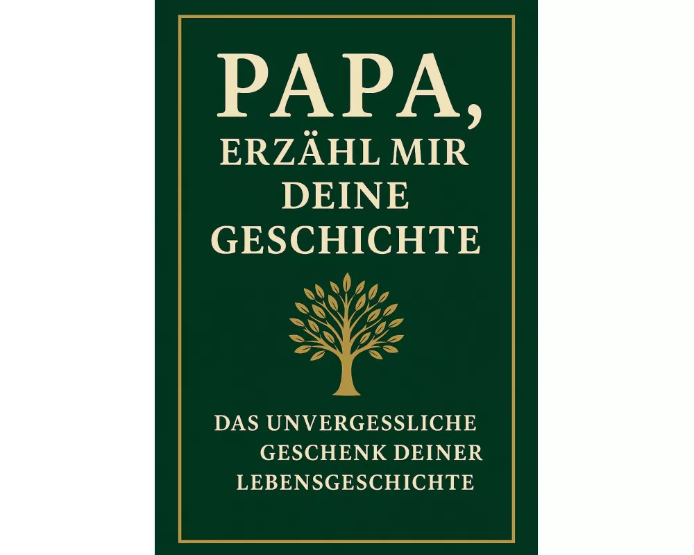 Papa, erzähl mir deine Geschichte