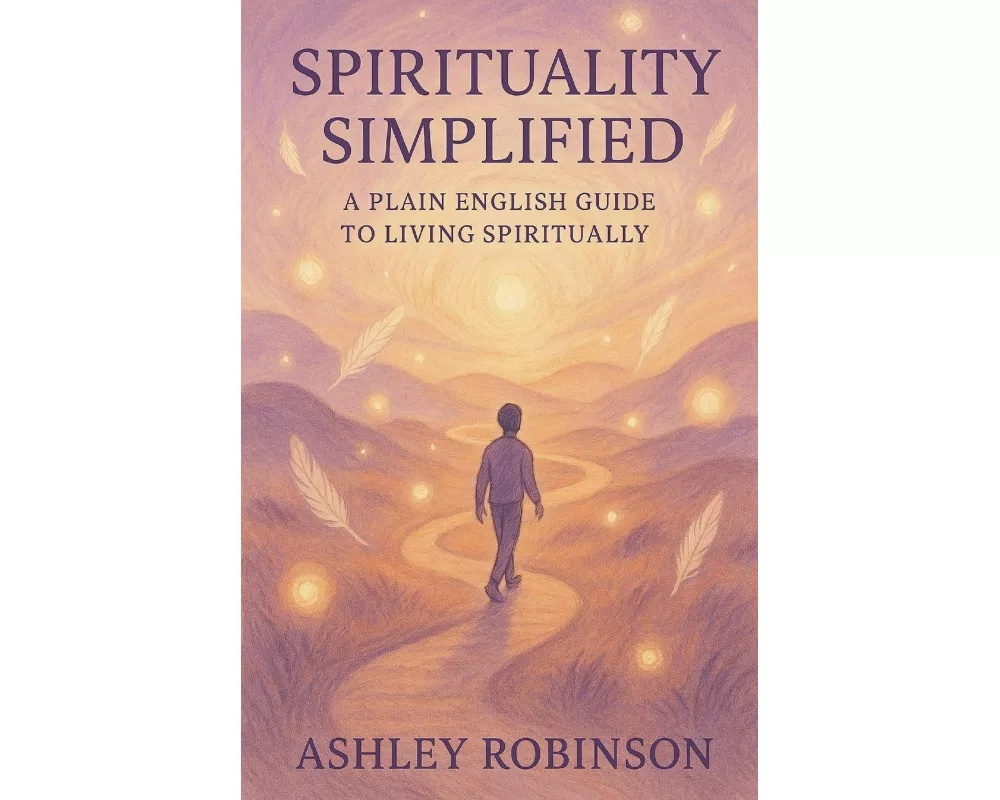 Spirituality, Simplified