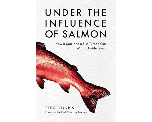 Under the Influence of Salmon