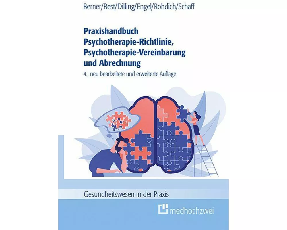 Praxishandbuch Psychotherapie-Richtlinie, Psychotherapie-Vereinbarung und Abrechnung