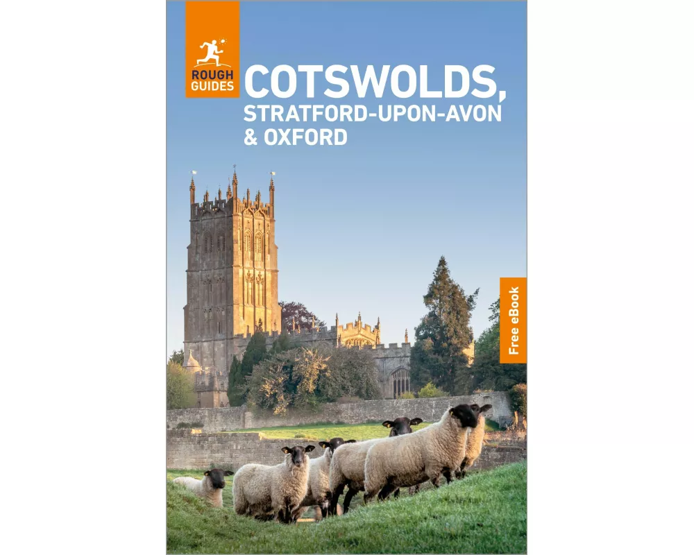 Rough Guides Cotswolds, Stratford-upon-Avon and Oxford: Travel Guide with eBook