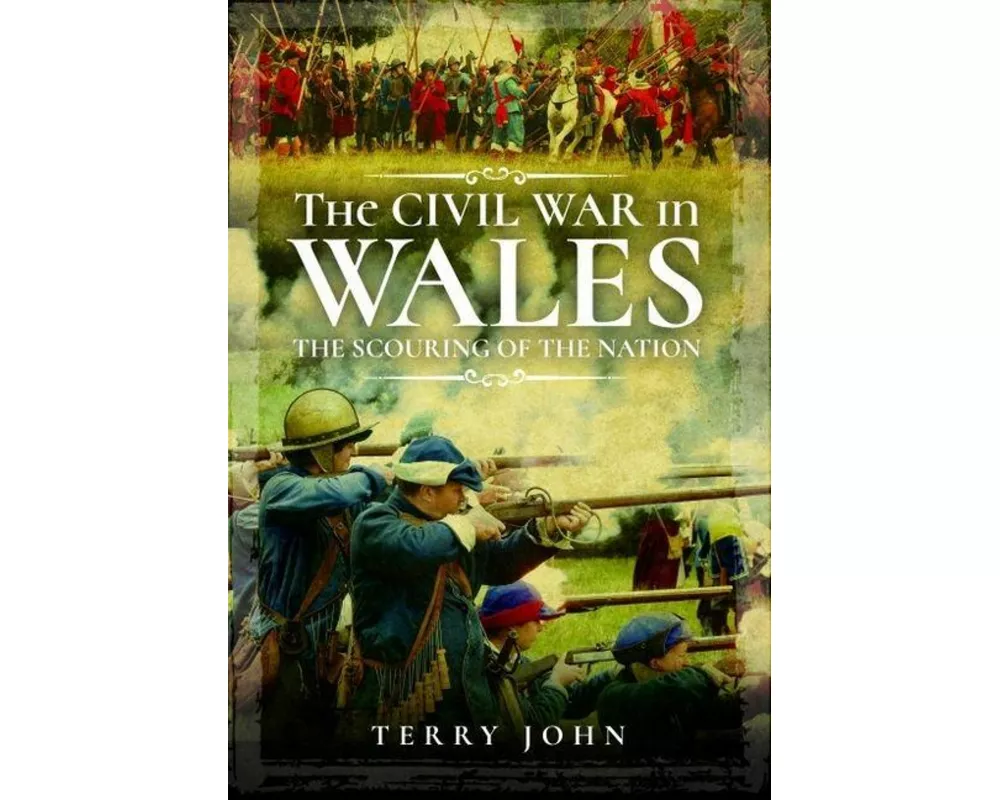 The Civil War in Wales