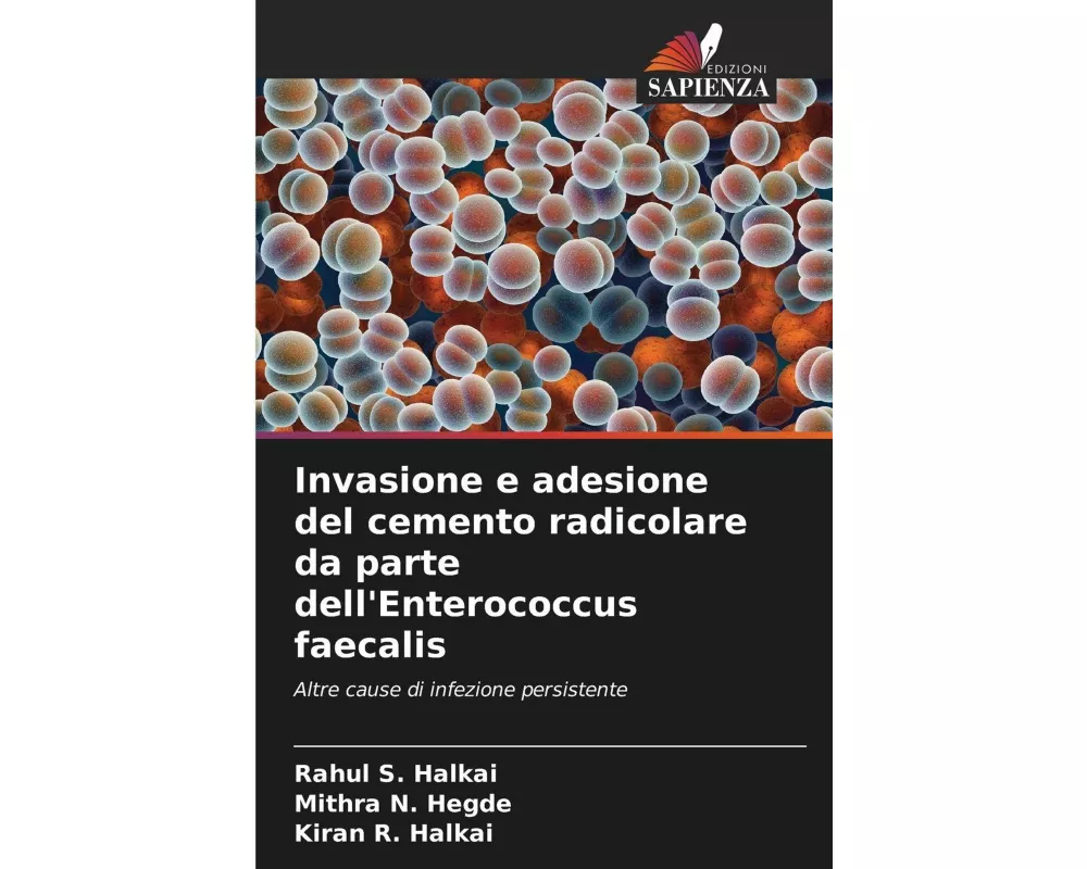 Invasione e adesione del cemento radicolare da parte dell'Enterococcus faecalis