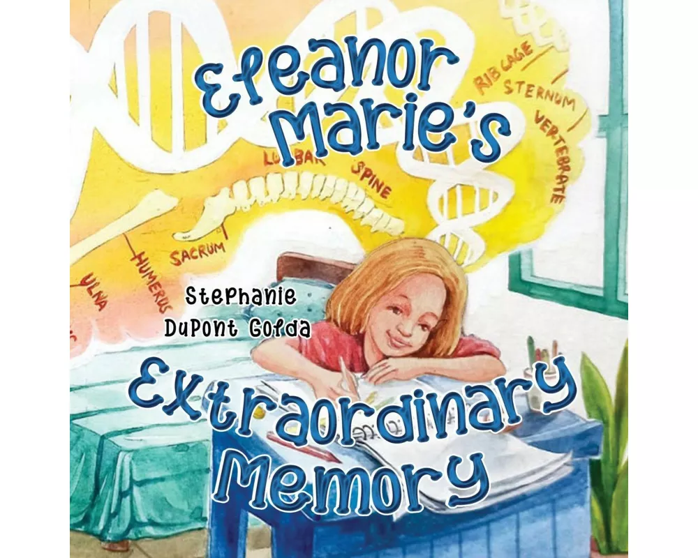 Eleanor Marie's Extraordinary Memory