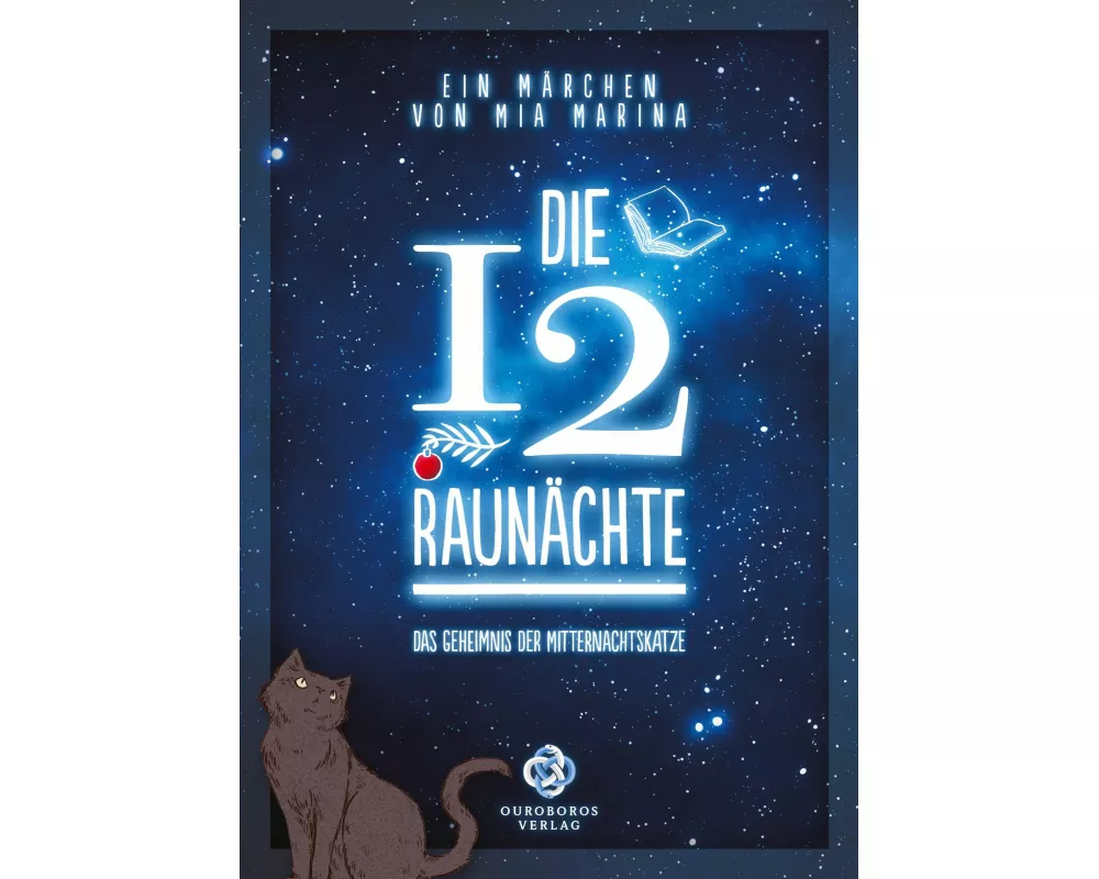 Die 12 Raunächte - ein Märchen