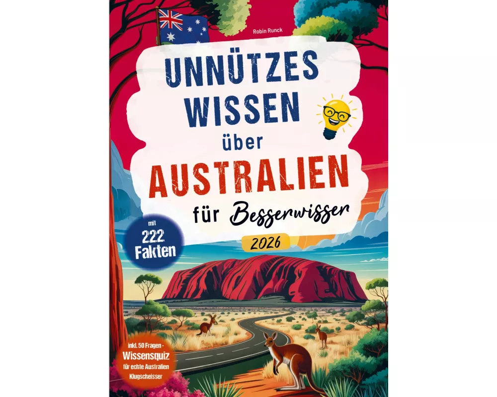 Unnützes Wissen über Australien für Besserwisser