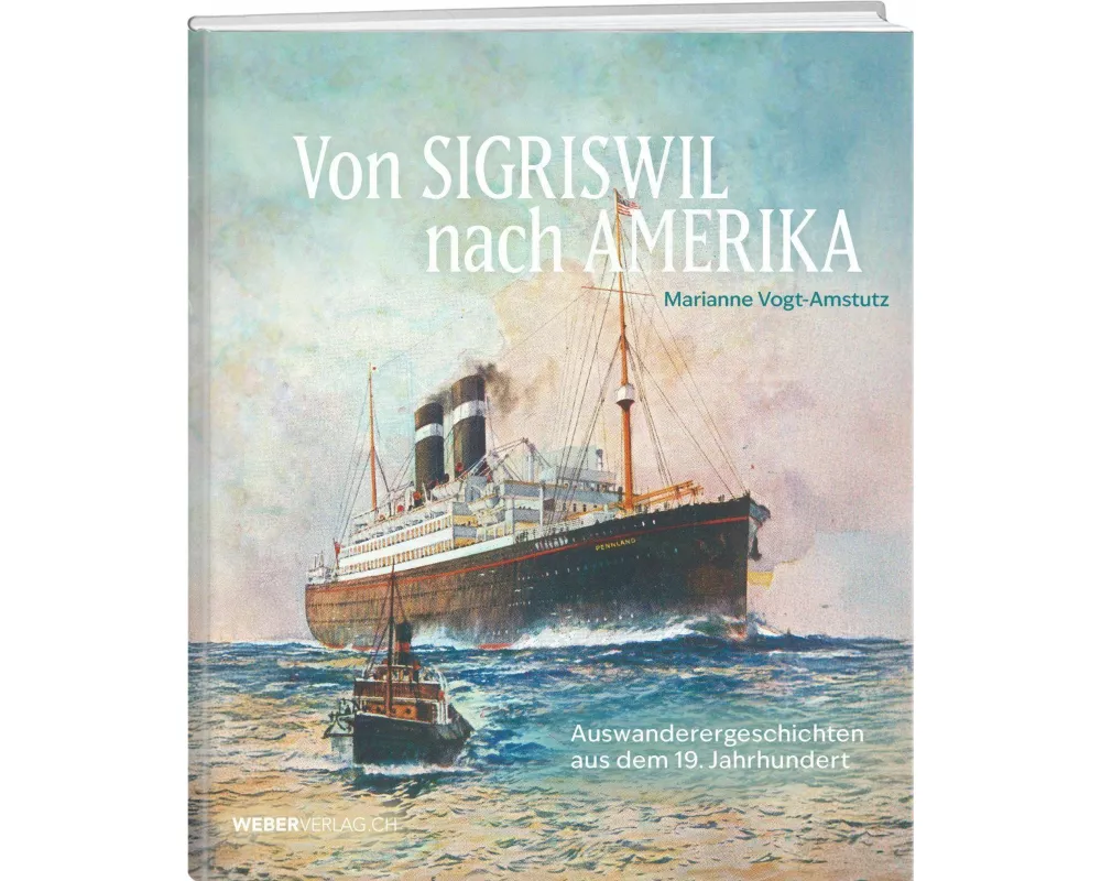Von Sigriswil nach Amerika