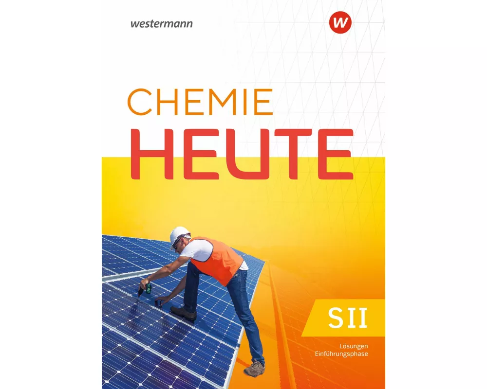 Chemie heute SII - Ausgabe 2025 für Hessen