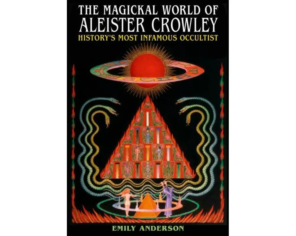 The Magickal World of Aleister Crowley