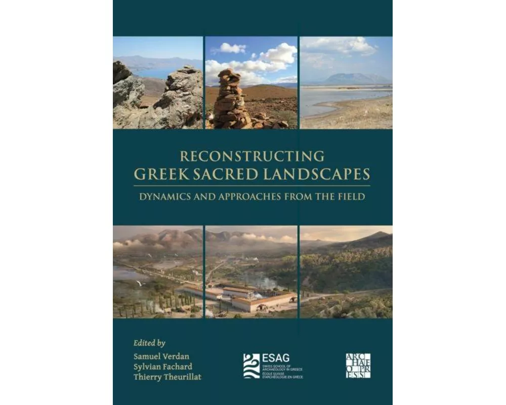 Reconstructing Greek Sacred Landscapes